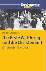 Der Erste Weltkrieg Und Die Christenheit