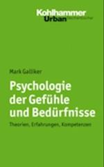 Psychologie der Gefühle und Bedürfnisse