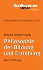 Philosophie der Bildung und Erziehung