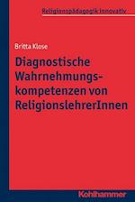 Diagnostische Wahrnehmungskompetenzen Von Religionslehrerinnen