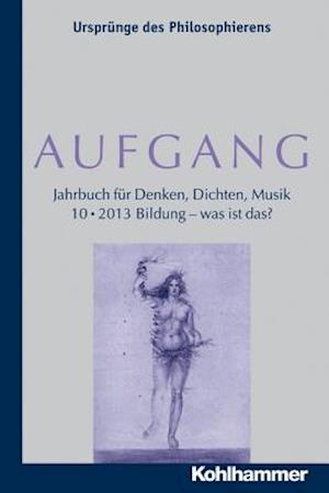 Aufgang. Band 10 (2013)