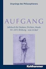 Aufgang. Band 10 (2013)