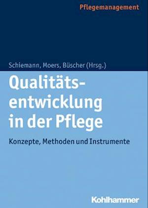 Qualitatsentwicklung in Der Pflege