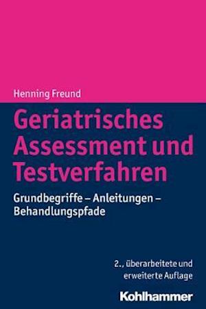 Geriatrisches Assessment Und Testverfahren