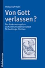 Von Gott verlassen?