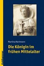 Die Königin im frühen Mittelalter