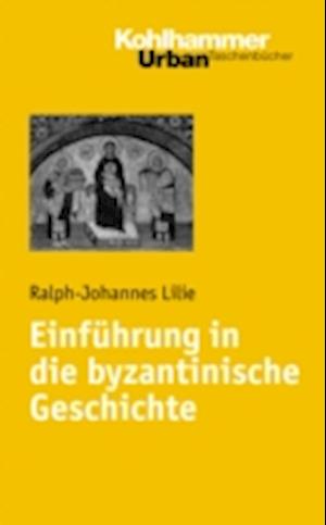 Einführung in die byzantinische Geschichte