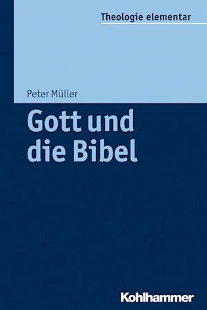 Gott und die Bibel