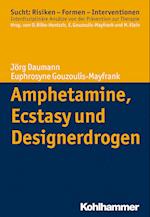 Amphetamine, Ecstasy und Designerdrogen