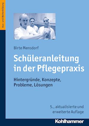 Schuleranleitung in Der Pflegepraxis