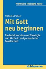 Mit Gott Neu Beginnen