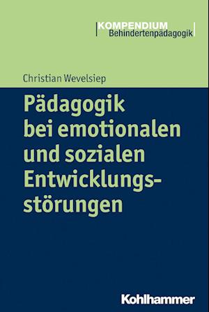 Pädagogik bei emotionalen und sozialen Entwicklungsstörungen