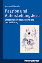 Passion und Auferstehung Jesu