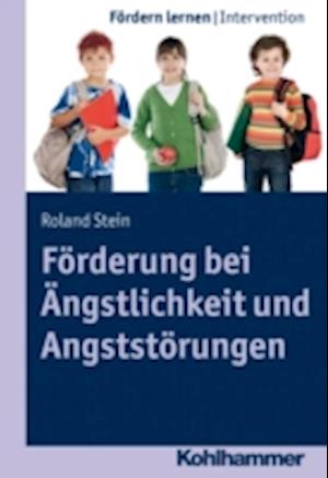 Förderung bei Ängstlichkeit und Angststörungen