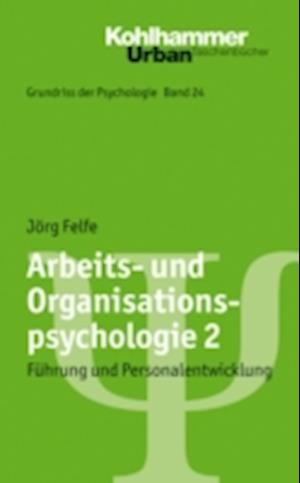 Arbeits- und Organisationspsychologie 2