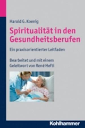 Spiritualität in den Gesundheitsberufen