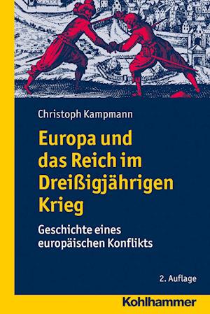 Europa und das Reich im Dreißigjährigen Krieg