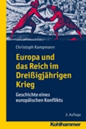 Europa und das Reich im Dreißigjährigen Krieg