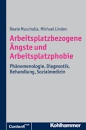 Arbeitsplatzbezogene Ängste und Arbeitsplatzphobie