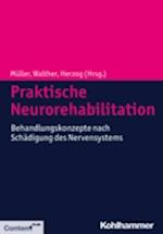 Praktische Neurorehabilitation