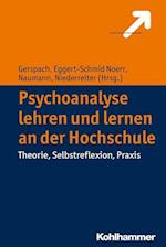 Psychoanalyse Lehren Und Lernen an Der Hochschule