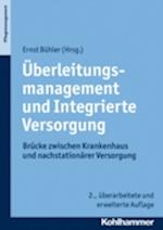 Überleitungsmanagement und Integrierte Versorgung