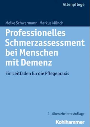 Professionelles Schmerzassessment bei Menschen mit Demenz