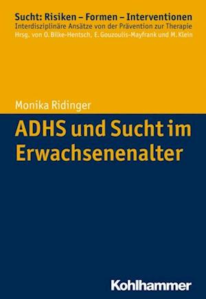 ADHS und Sucht im Erwachsenenalter