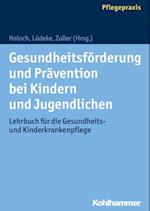 Gesundheitsförderung und Prävention bei Kindern und Jugendlichen