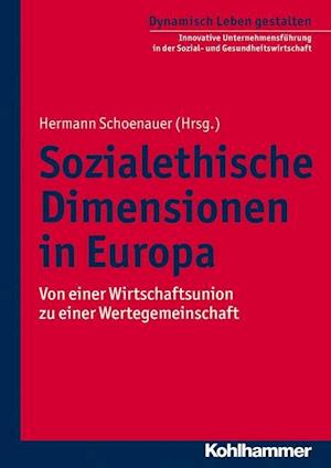 Sozialethische Dimensionen in Europa