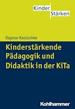 Kinderstärkende Pädagogik und Didaktik in der KiTa