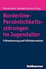 Borderline-Persönlichkeitsstörungen im Jugendalter