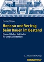 Honorar und Vertrag beim Bauen im Bestand