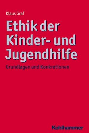 Ethik der Kinder- und Jugendhilfe