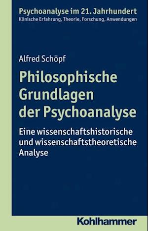 Philosophische Grundlagen der Psychoanalyse