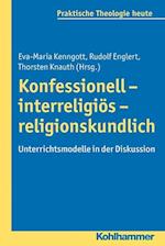 Konfessionell - Interreligios - Religionskundlich