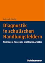 Diagnostik in schulischen Handlungsfeldern