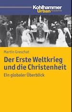 Der Erste Weltkrieg und die Christenheit