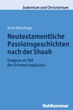 Neutestamentliche Passionsgeschichten nach der Shoah