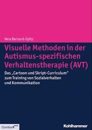 Visuelle Methoden in der Autismus-spezifischen Verhaltenstherapie (AVT)