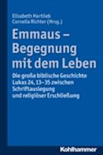 Emmaus - Begegnung mit dem Leben