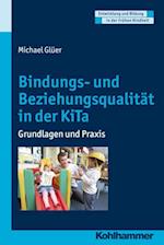 Bindungs- und Beziehungsqualität in der KiTa