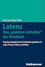 Latenz - Das "goldene Zeitalter" der Kindheit?