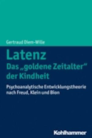 Latenz - Das "goldene Zeitalter" der Kindheit