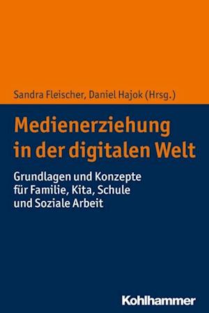 Medienerziehung in der digitalen Welt