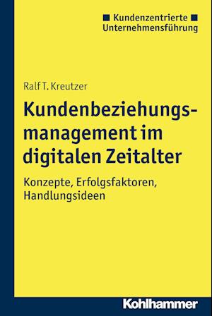 Kundenbeziehungsmanagement im digitalen Zeitalter