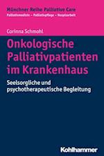 Onkologische Palliativpatienten im Krankenhaus