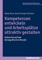 Kompetenzen entwickeln und Arbeitsplätze attraktiv gestalten