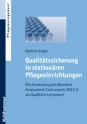 Qualitätssicherung in stationären Pflegeeinrichtungen