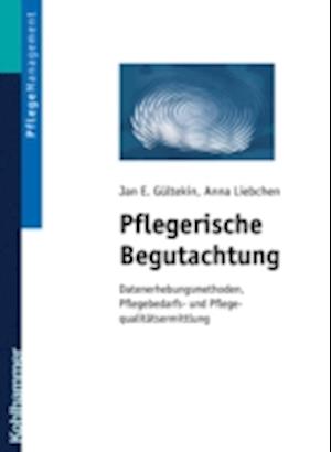 Pflegerische Begutachtung